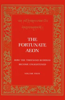 The Fortunate Aeon: How the Thousand Buddhas Became Enlightened