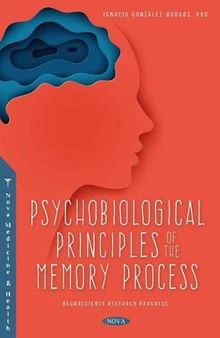 Psychobiological Principles of the Memory Process