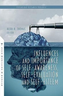Influences and Importance of Self-Awareness, Self-Evaluation and Self-Esteem