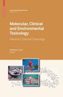 Molecular, Clinical and Environmental Toxicology: Volume 2: Clinical Toxicology