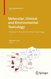 Molecular, Clinical and Environmental Toxicology: Volume 3: Environmental Toxicology