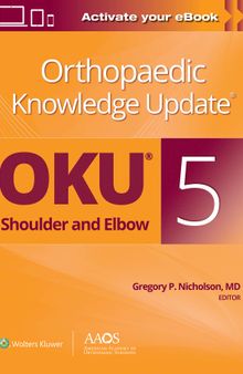 Orthopaedic Knowledge Update®: Shoulder and Elbow 5