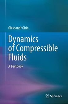 Dynamics of Compressible Fluids: A Textbook