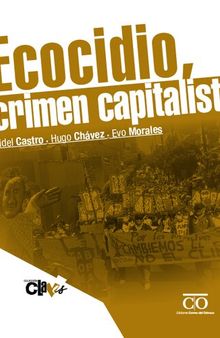 Ecocidio, crimen capitalista