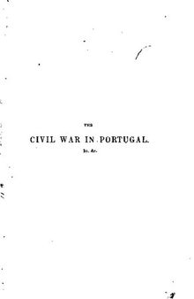The Civil War in Portugal and the Siege of Oporto