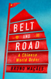 Belt and Road: A Chinese World Order