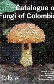 Catalogue of Fungi of Colombia