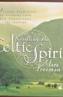Kindling the Celtic Spirit & Celtic Spirit Meditations CD in mp3 (Celtic spirituality and mythology, druidism)