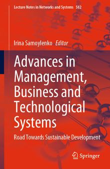 Advances in Management, Business and Technological Systems: Road Towards Sustainable Development