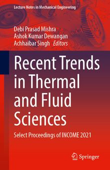 Recent Trends in Thermal and Fluid Sciences: Select Proceedings of INCOME 2021