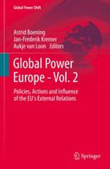 Global Power Europe - Vol. 2: Policies, Actions and Influence of the EU's External Relations