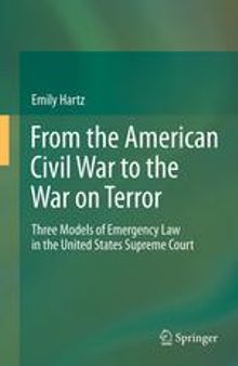 From the American Civil War to the War on Terror: Three Models of Emergency Law in the United States Supreme Court