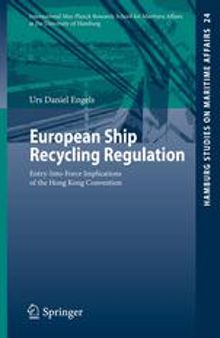 European Ship Recycling Regulation: Entry-Into-Force Implications of the Hong Kong Convention