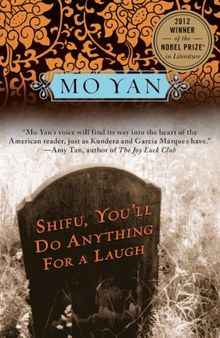 Shifu, You'll Do Anything for a Laugh: A Novel