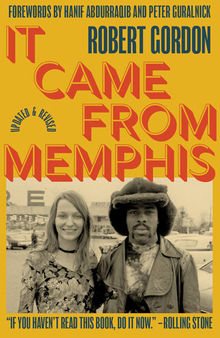 It Came From Memphis - Updated and Revised