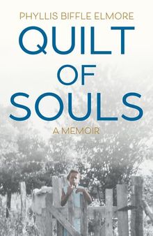 Quilt of Souls : A Memoir