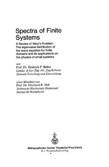 Spectra of Finite Systems - a Review od Weyl's Problem, The Eigenvalue Distribution of the Wave Equation for Finite Domains and its Applications on the Physics of Small Systems