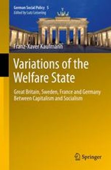 Variations of the Welfare State: Great Britain, Sweden, France and Germany Between Capitalism and Socialism