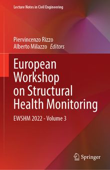 European Workshop on Structural Health Monitoring: EWSHM 2022 - Volume 3