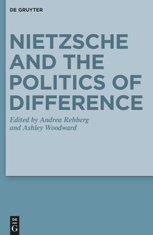 Nietzsche and the Politics of Difference