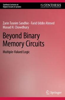 Beyond Binary Memory Circuits: Multiple-Valued Logic