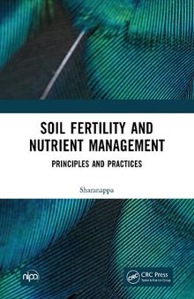 Soil Fertility and Nutrient Management: Principles and Practices