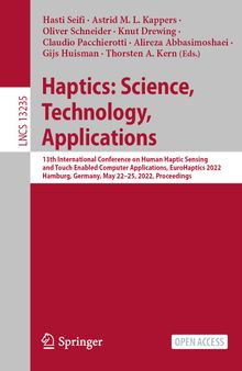 Haptics: Science, Technology, Applications: 13th International Conference on Human Haptic Sensing and Touch Enabled Computer Applications, EuroHaptics 2022 Hamburg, Germany, May 22–25, 2022 Proceedings