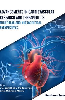 Advancements in Cardiovascular Research and Therapeutics: Molecular and Nutraceutical Perspectives