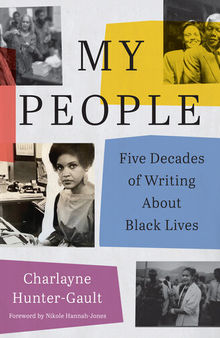 My People: Five Decades of Writing About Black Lives