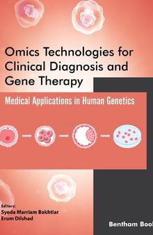 Omics Technologies for Clinical Diagnosis and Gene Therapy: Medical Applications in Human Genetics