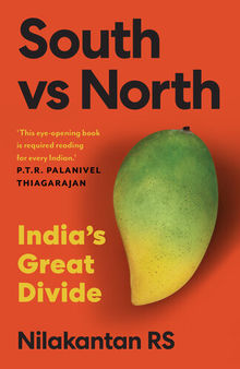 South vs North: India’s great divide