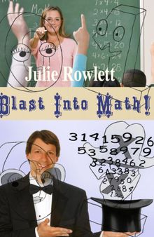 Blast into Math - A Fun and Rigorous Introduction to Pure Mathematics