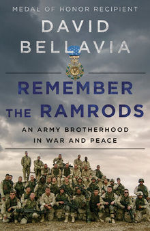 Remember the Ramrods - An Army Brotherhood in War and Peace