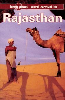 Rajasthan: A Lonely Planet Travel Survival Kit