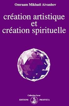 Création artistique et création spirituelle