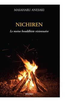 Nichiren, Le moine bouddhiste visionnaire