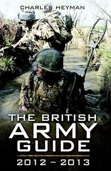 The British Army Guide: 2012-2013