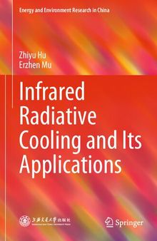 Infrared Radiative Cooling and Its Applications