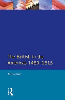 The British in the Americas 1480-1815