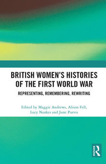 British Women's Histories of the First World War