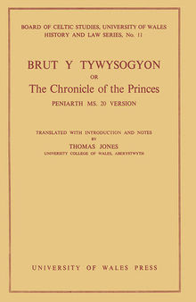 Brut y Tywysogion, or Chronicle of Princes: Peniarth MS 20 Version