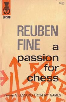 A Passion for chess : lessons from my games