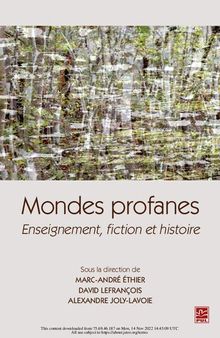 Mondes profanes: enseignement, fiction et histoire