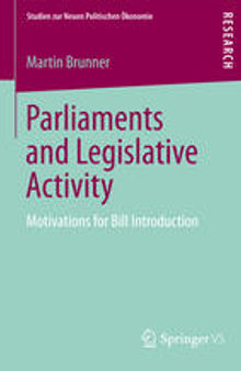 Parliaments and Legislative Activity: Motivations for Bill Introduction