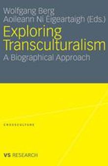 Exploring Transculturalism: A Biographical Approach