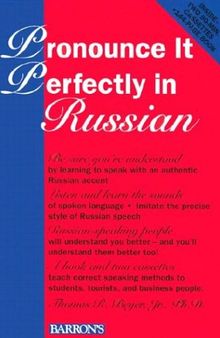 Pronounce it Perfectly in Russian: Book with 2 Cassettes (Pronounce it Perfectly Series)