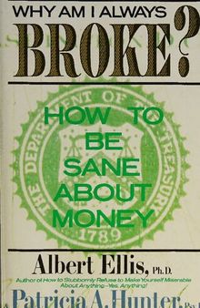 Why Am I Always Broke?: How to be Sane about Money