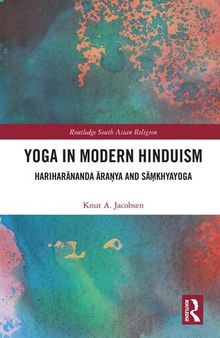 Yoga in Modern Hinduism: Hariharānanda Āraṇya and Sāṃkhyayoga