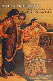 Popular Indian Art: Raja Ravi Varma and the Printed Gods of India