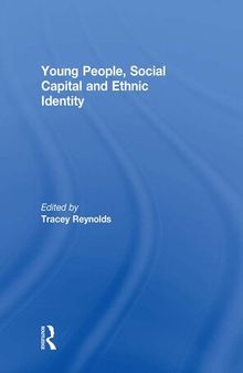 Young People, Social Capital and Ethnic Identity